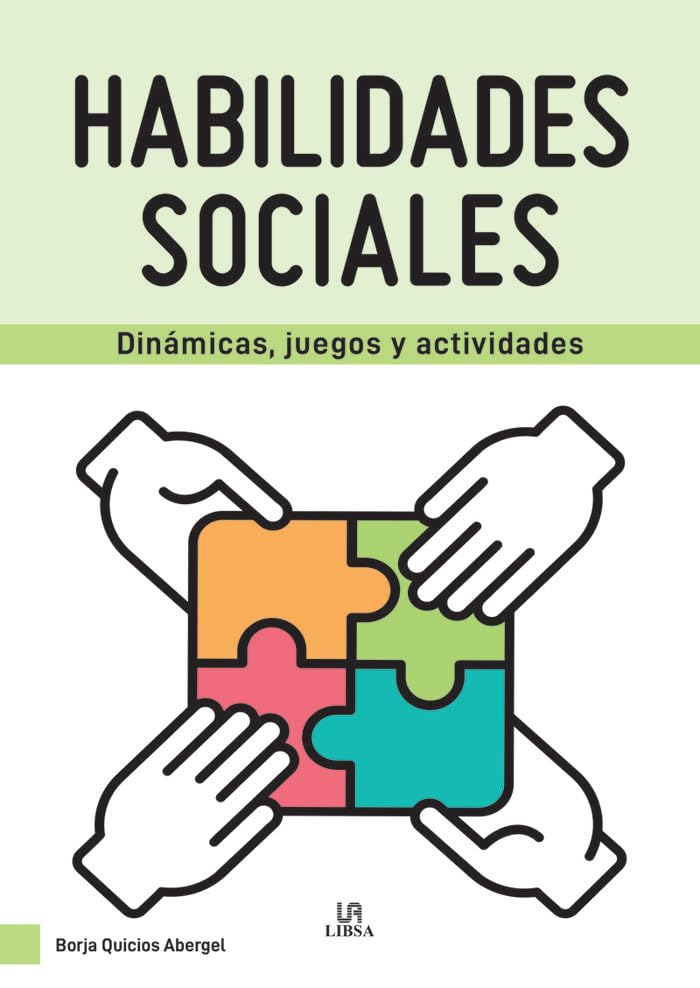 Libro: Habilidades Sociales: Dinámicas, Juegos y Actividades