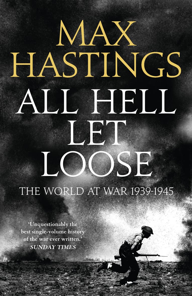 Libro: All Hell Let Loose: The World at War 1939-1945