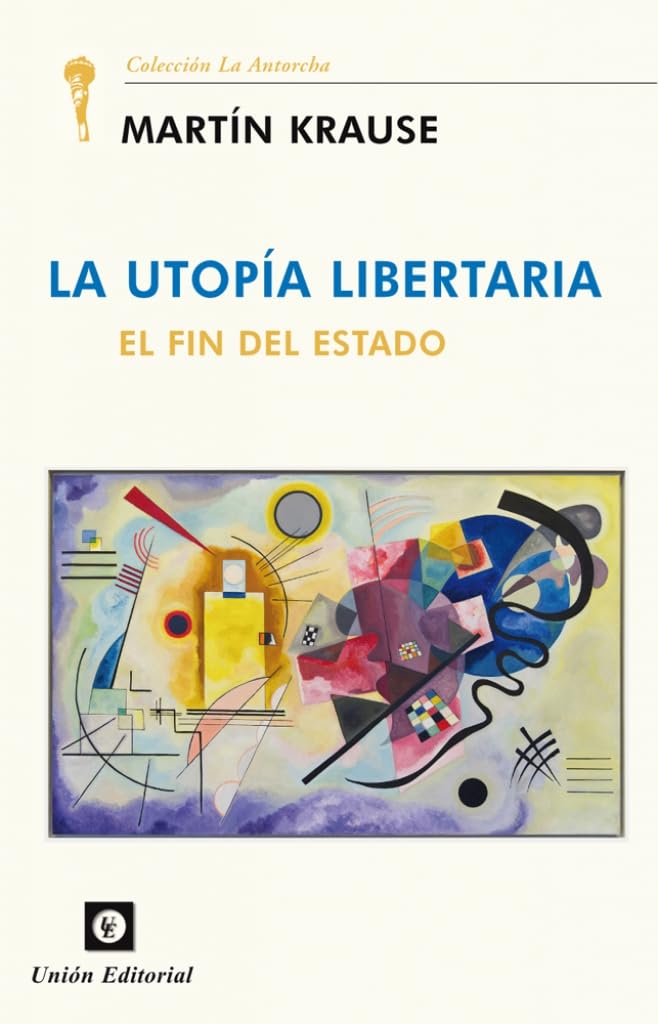 Libro: LA UTOPÍA LIBERTARIA
