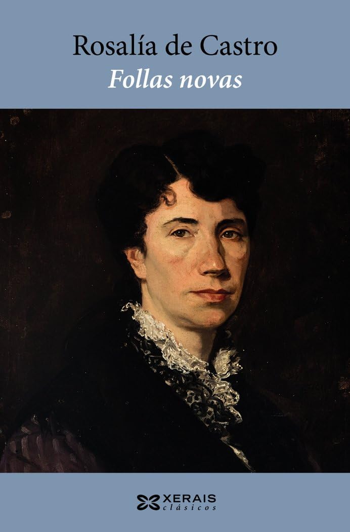 Libro: Follas novas (EDICIÓN LITERARIA - XERAIS CLÁSICOS)