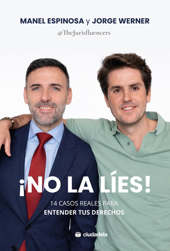 Libro: ¡No la líes! 14 casos reales para entender tus derechos (Ciudadela Libros)