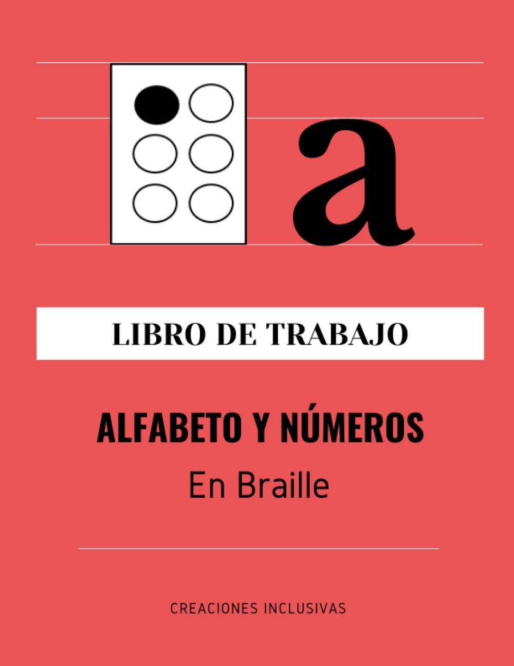 Libro de Trabajo Alfabeto y Números En Braille: Libro de Trabajo Alfabeto y Números En Braille