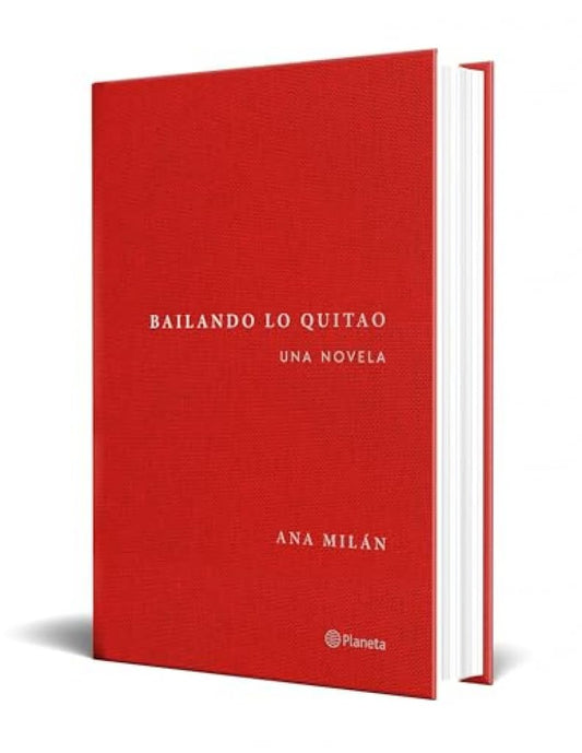Bailando lo quitao: Una novela (Planeta)