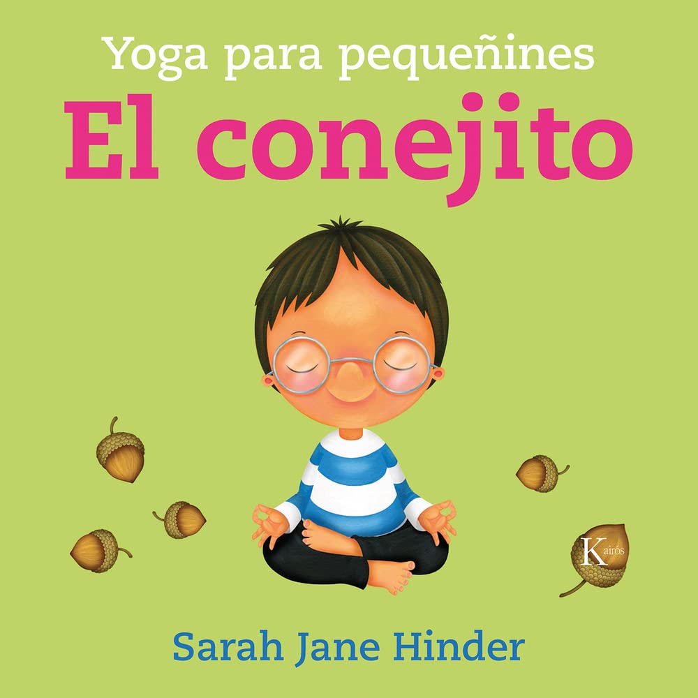 Libro: El conejito: Yoga para pequeñines (Infantil)