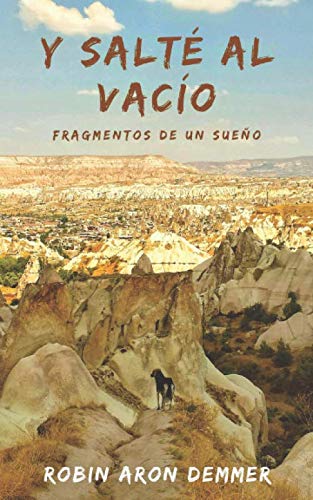 Libro: Y salté al vacío: Fragmentos de un sueño (Spanish Edition)