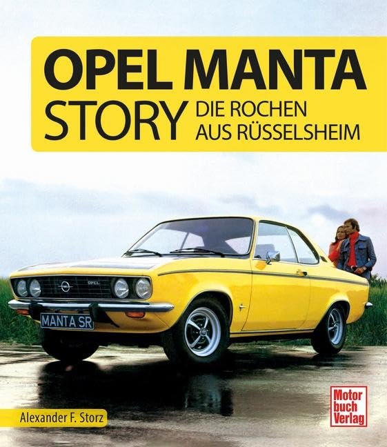 Libro: Opel Manta Story: Die Rochen aus Rüsselsheim