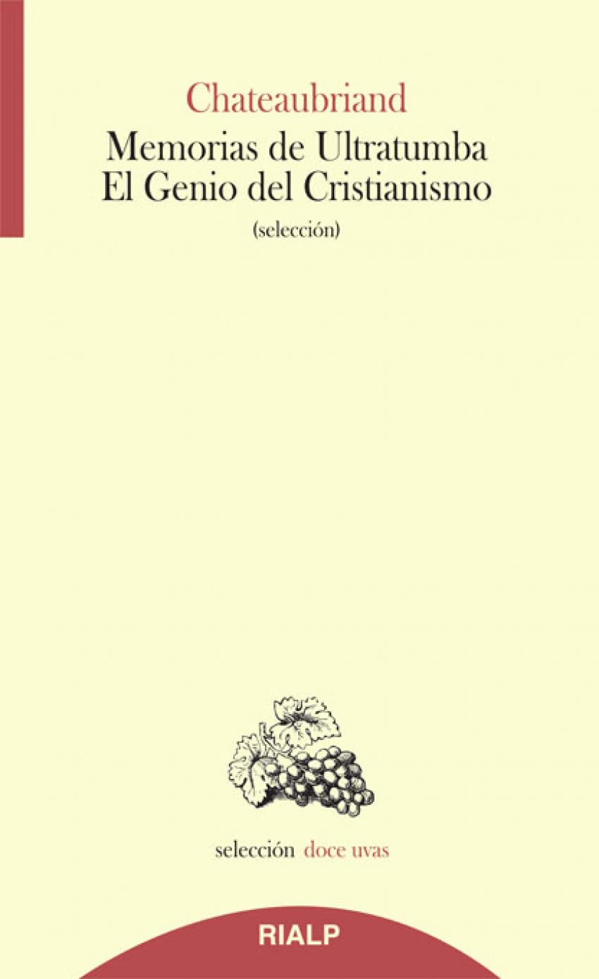 Libro: Memorias de Ultratumba - El Genio del Cristianismo (Doce uvas)