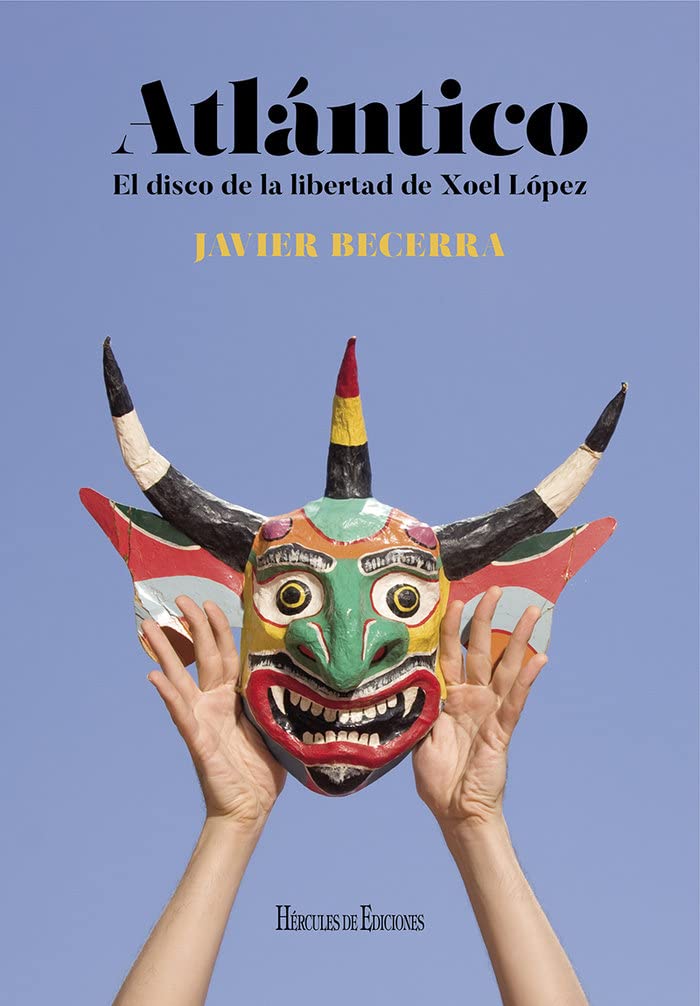 Libro: Atlántico. El disco de la libertad de Xoel López