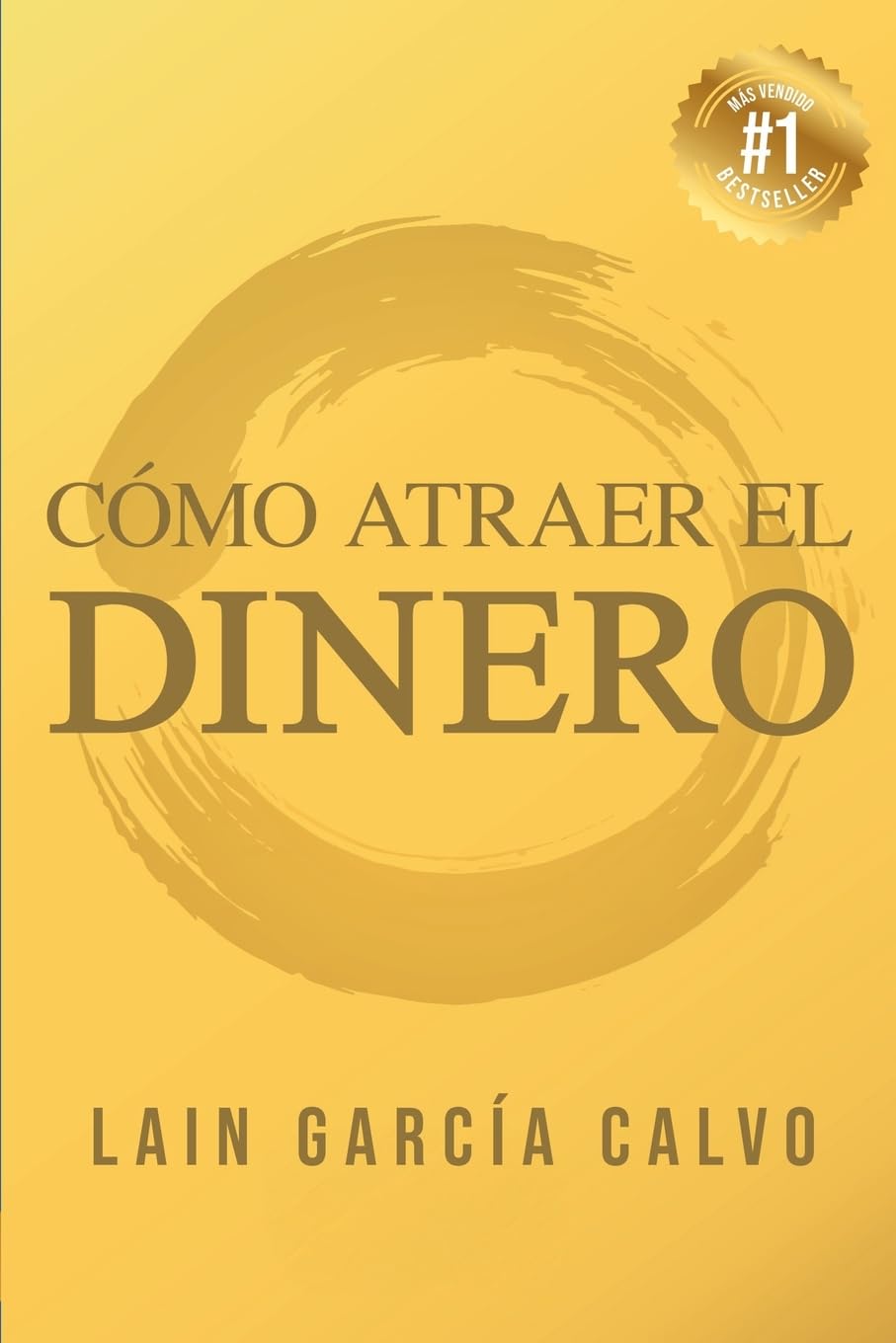 Libro: Como Atraer el Dinero: 7 (SAGA LA VOZ DE TU ALMA)