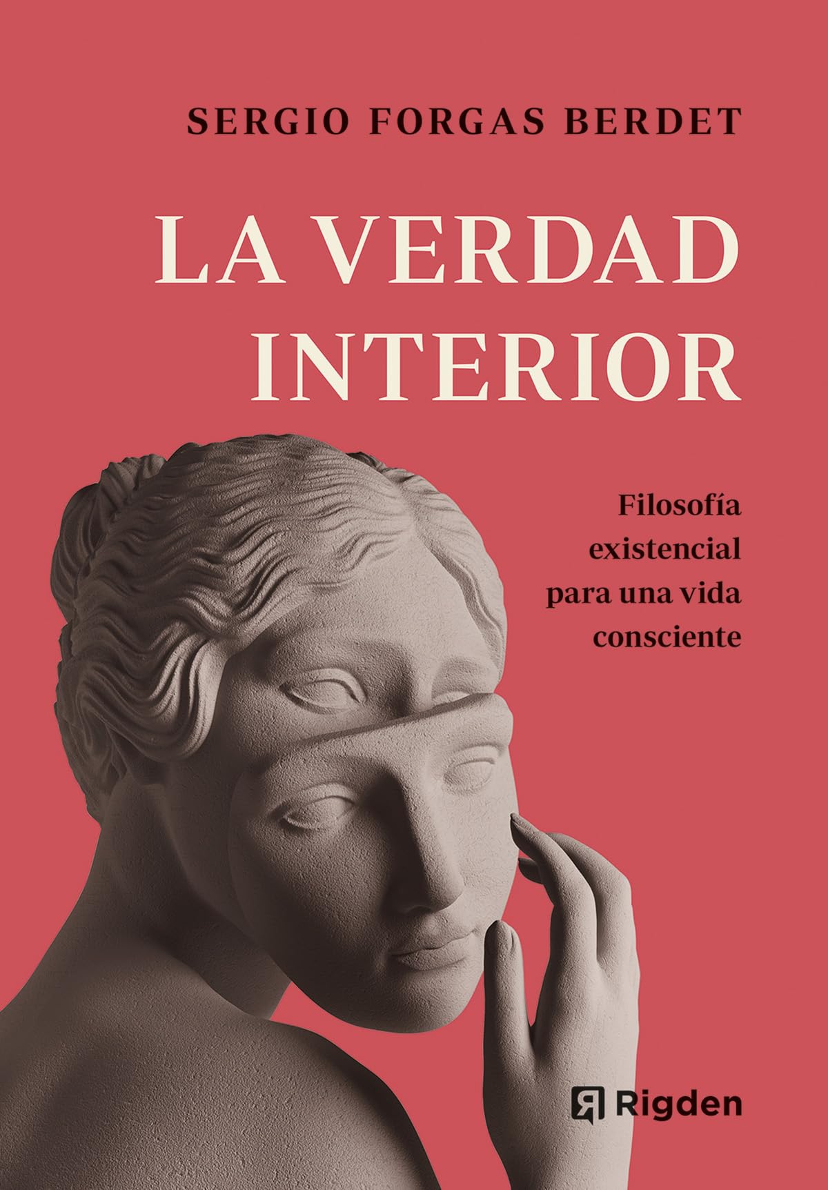 Libro: La verdad interior: Filosofía existencial para una vida consciente