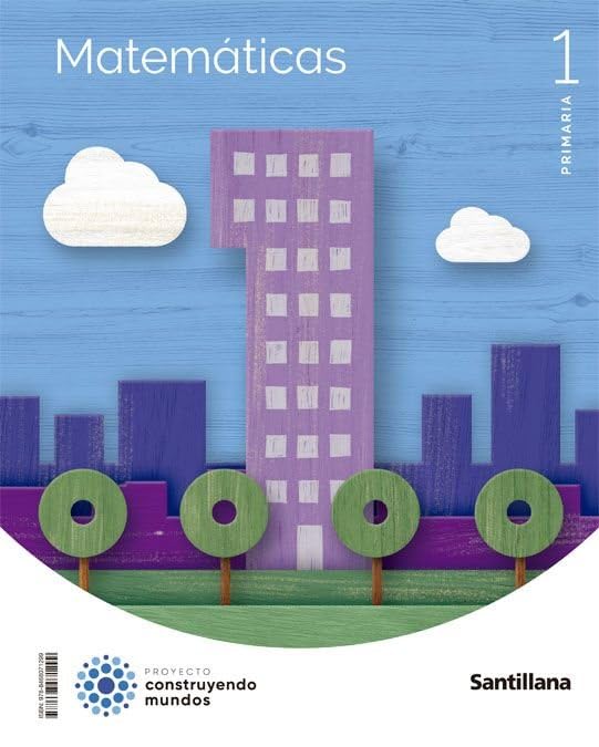 Libro: MATEMATICAS 1 PRIMARIA CONSTRUYENDO MUNDOS