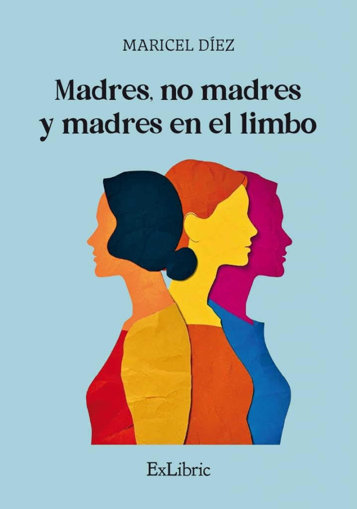Libro: Madres, no madres y madres en el limbo