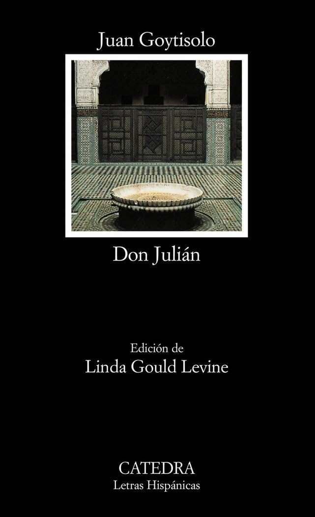 Libro: Don Julián (Letras Hispanicas / Hispanic Writings) (Spanish Edition)