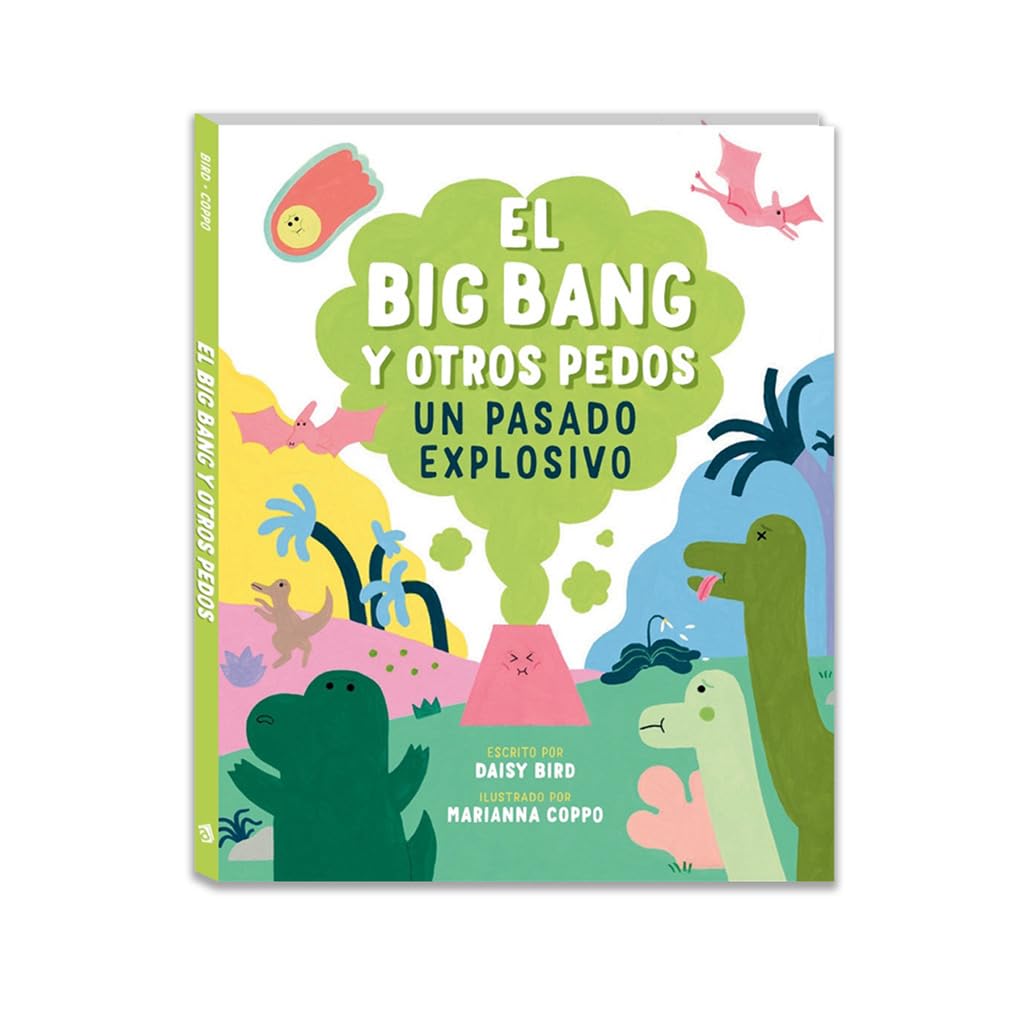 Libro: El Big Bang y otros pedos: Un pasado explosivo