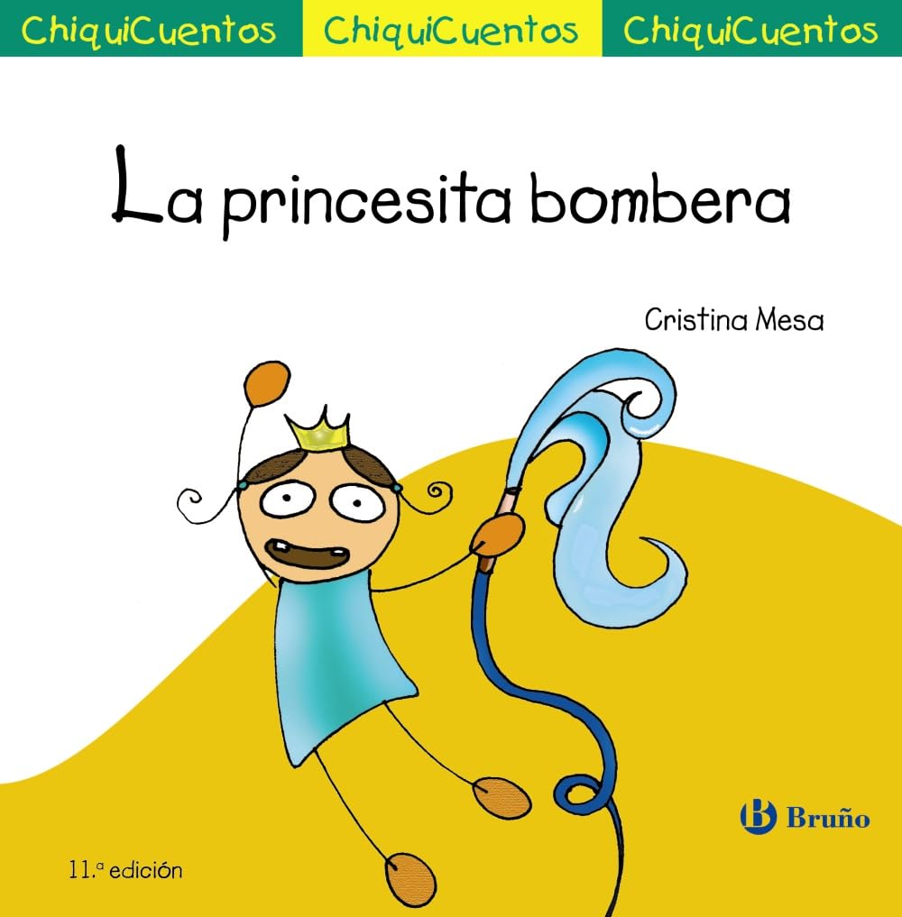 Libro: La princesita bombera (Castellano - A PARTIR DE 3 AÑOS - CUENTOS - ChiquiCuentos)