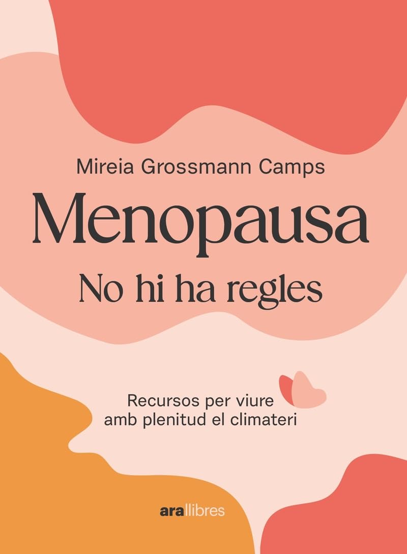 Libro: Menopausa: Recursos per viure amb plenitud el climateri