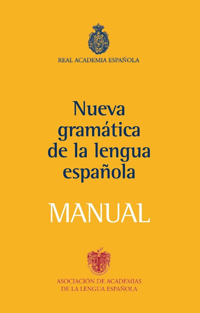 Libro: Manual de la Nueva Gramática de la lengua española: 1 (NUEVAS OBRAS REAL ACADEMIA)