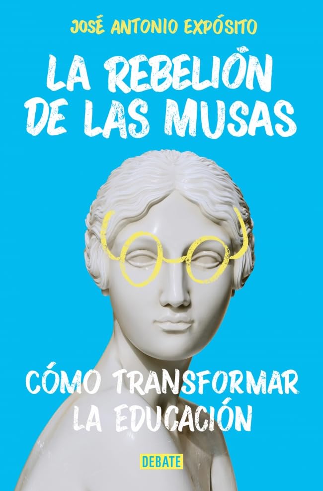 La rebelión de Las Musas: Cómo transformar la educación (Sociedad)