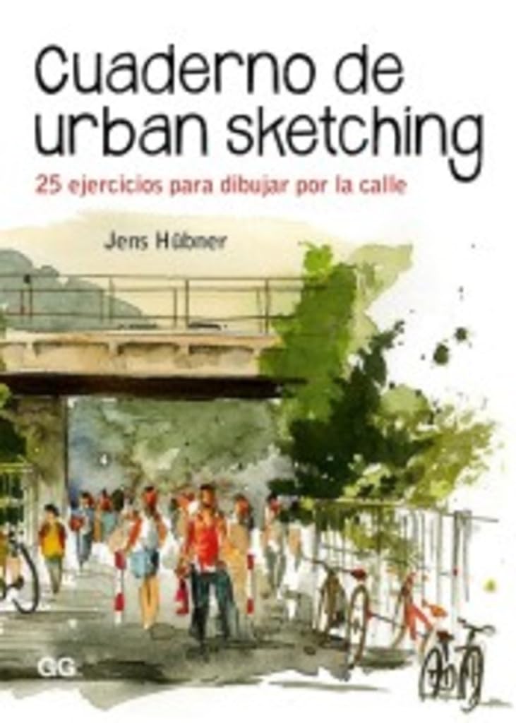 Libro: Cuaderno De urban sketching. 25 Ejercicios para Dibujar Por La Calle (SIN COLECCION)