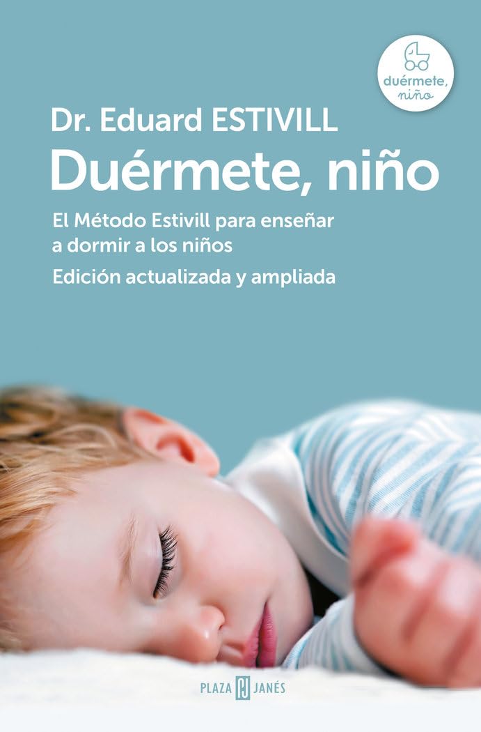 Libro: Duérmete, niño (edición actualizada y ampliada): El Método Estivill para enseñar a dormir a los niños (Obras diversas)