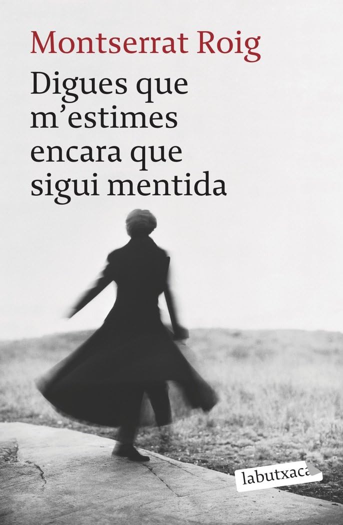 Libro: Digues que m'estimes encara que sigui mentida