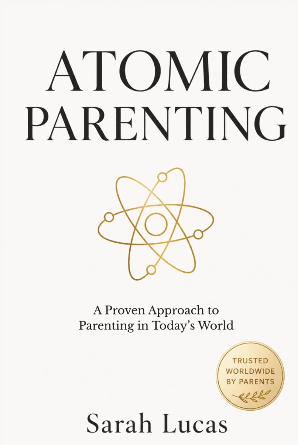 Libro: Atomic Parenting: A Proven Approach to Parenting in Today’s World