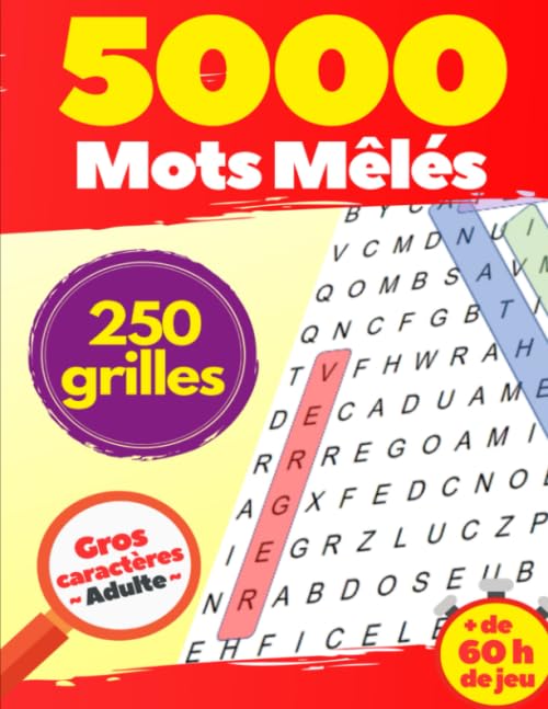 Libro: 5000 Mots Mêlés : 250 grilles Gros caractères Adulte + de 60 h de jeu.