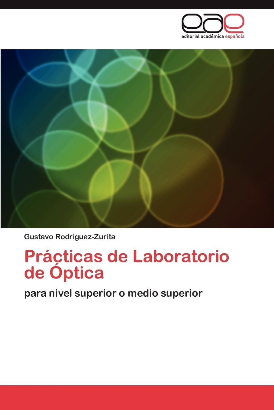 Libro: Prácticas de Laboratorio de Óptica: para nivel superior o medio superior (Spanish Edition)