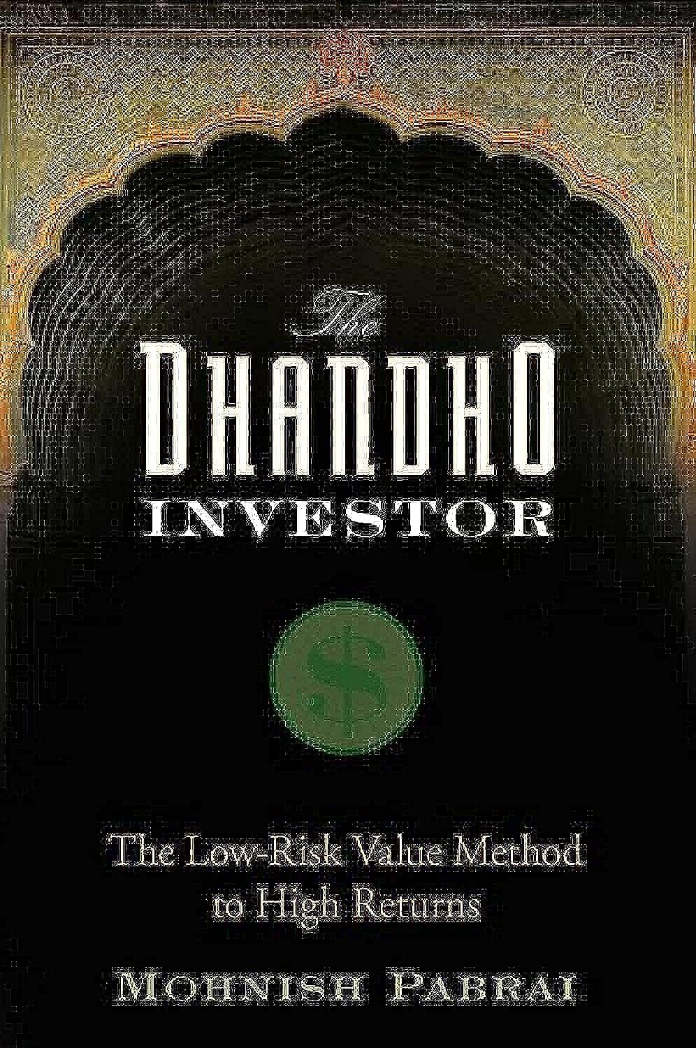 Libro: The Dhandho Investor: The Low-Risk Value Method to High Returns