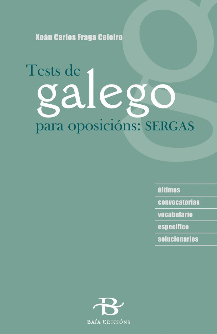 Libro: Tests de galego para oposicións: SERGAS (Manuais de galego e dicionarios) (Galician Edition)