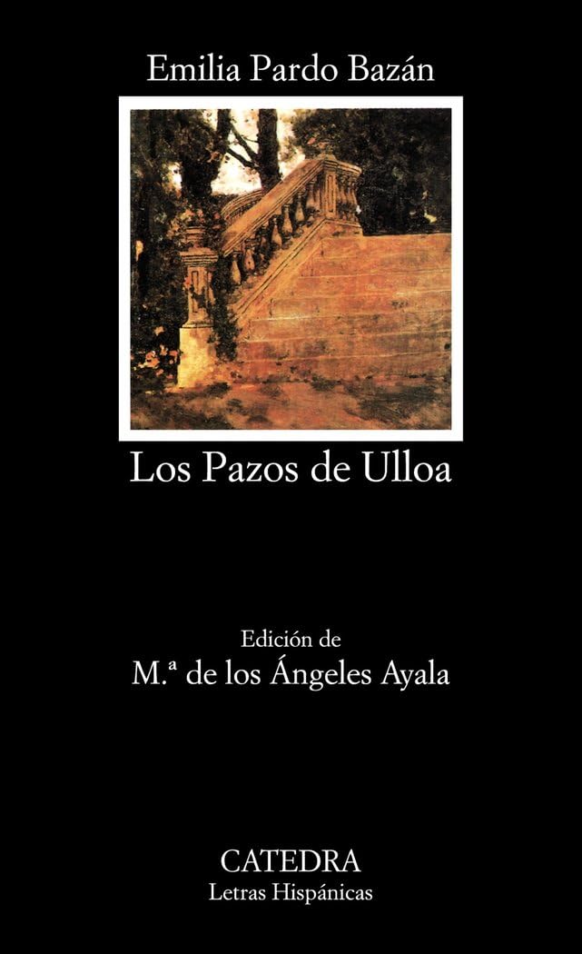 Libro: Los Pazos de Ulloa (Letras Hispanicas) (Spanish Edition)