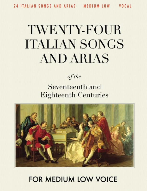 Libro: Twenty-four Italian Songs and Arias of the Seventeenth and Eighteenth Centuries: For Medium Low Voice [Revised Edition]