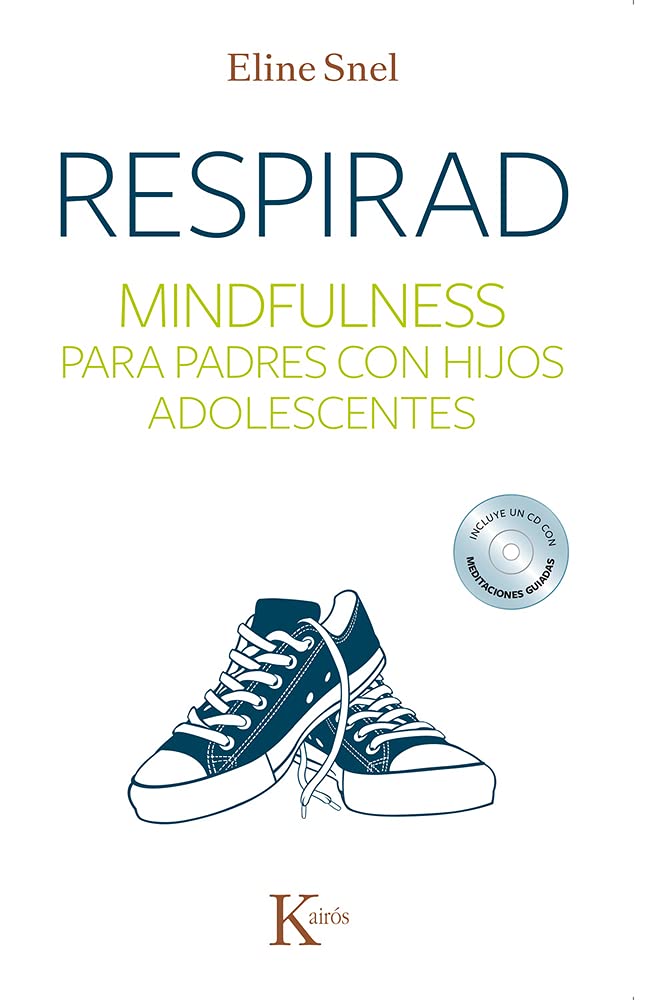 Libro: Respirad: Mindfulness para padres con hijos adolescentes (Spanish Edition)