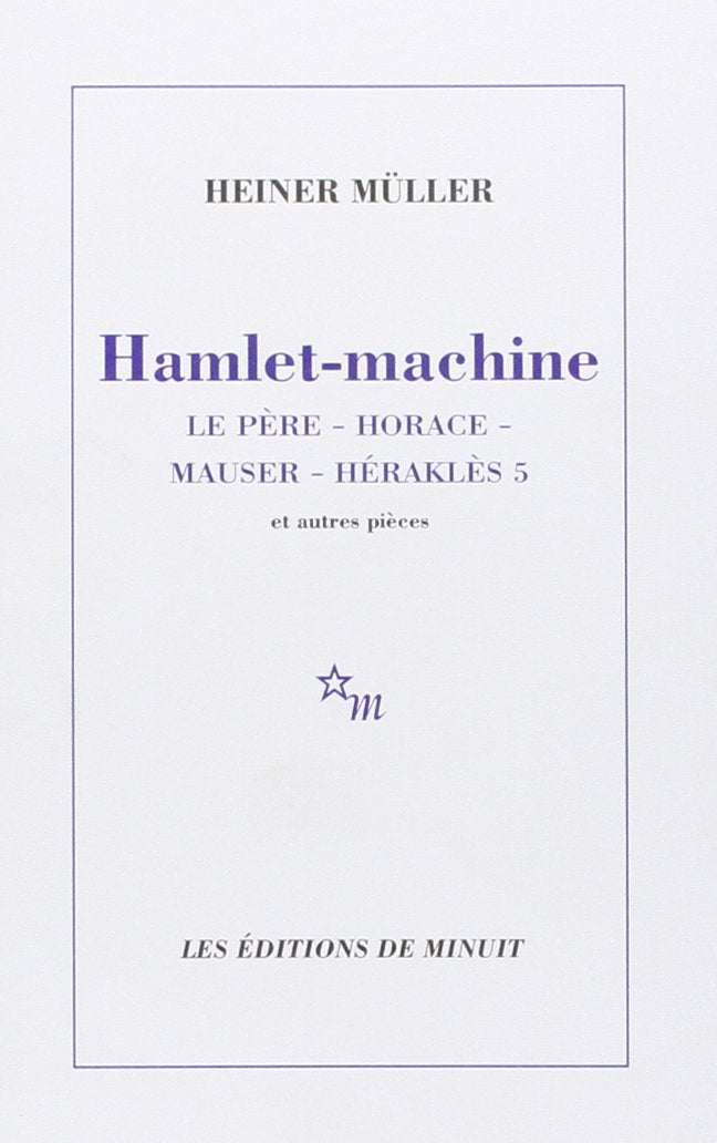 Libro: Hamlet-machine. Horace. Mauser. Héraklès 5: Et autres pièces