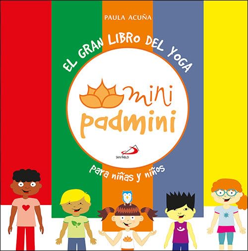 Libro: Gran Libro Del Yoga, El: para niños y niñas (Mini Padmini)