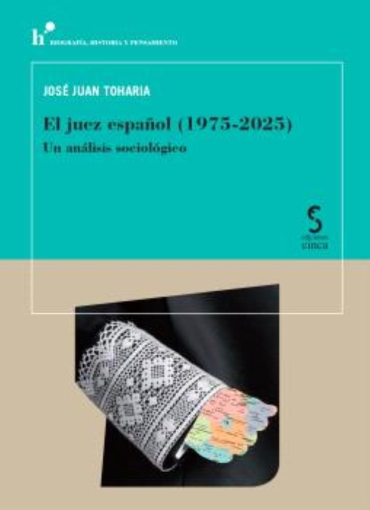 Libro: El juez español (1975-2025): Un análisis sociológico