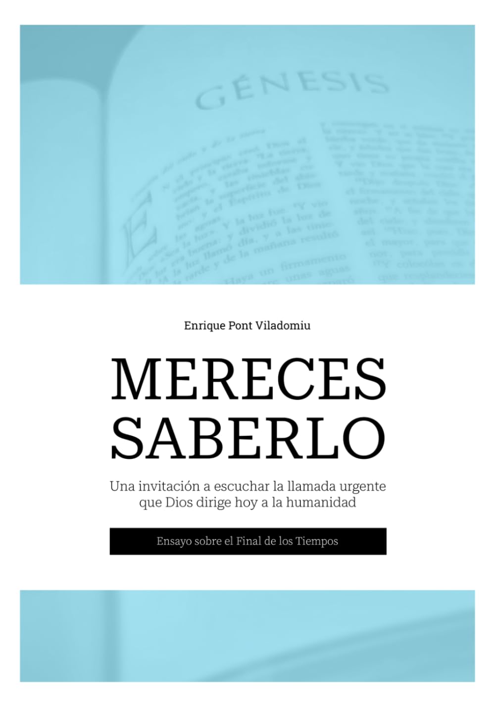 Libro: MERECES SABERLO: Una invitación a escuchar la llamada urgente que Dios dirige hoy a la humanidad
