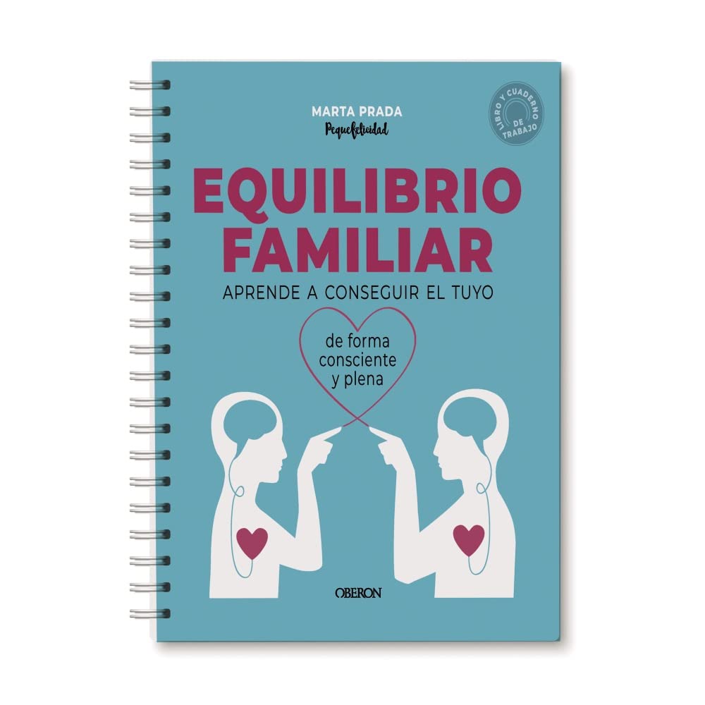 Libro: Equilibrio familiar: Aprende a conseguir el tuyo de forma consciente y plena