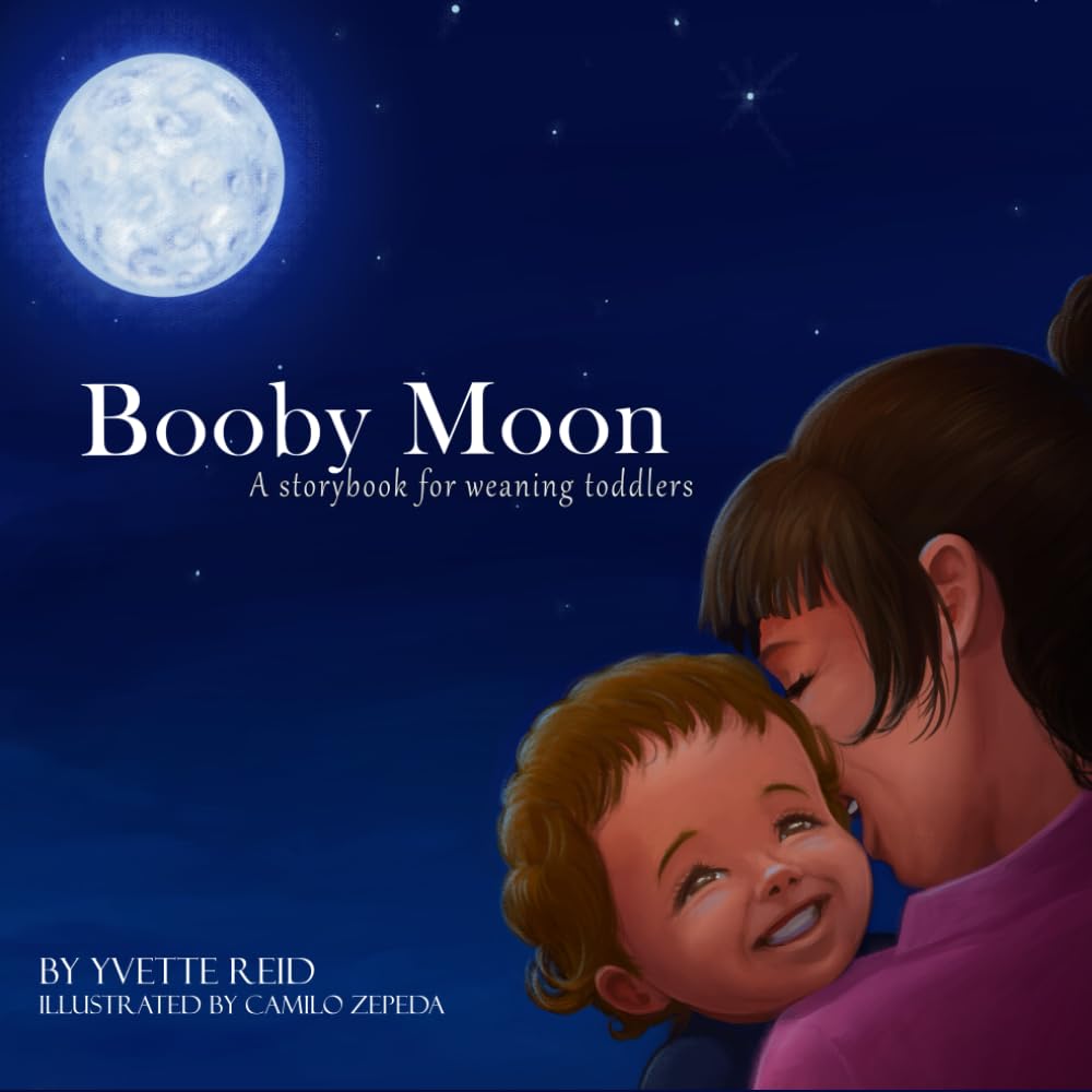Libro: Booby Moon: A weaning book for toddlers. Creating magic, wonder and ritual for a more joyful experience for all (Booby Moon Collection)