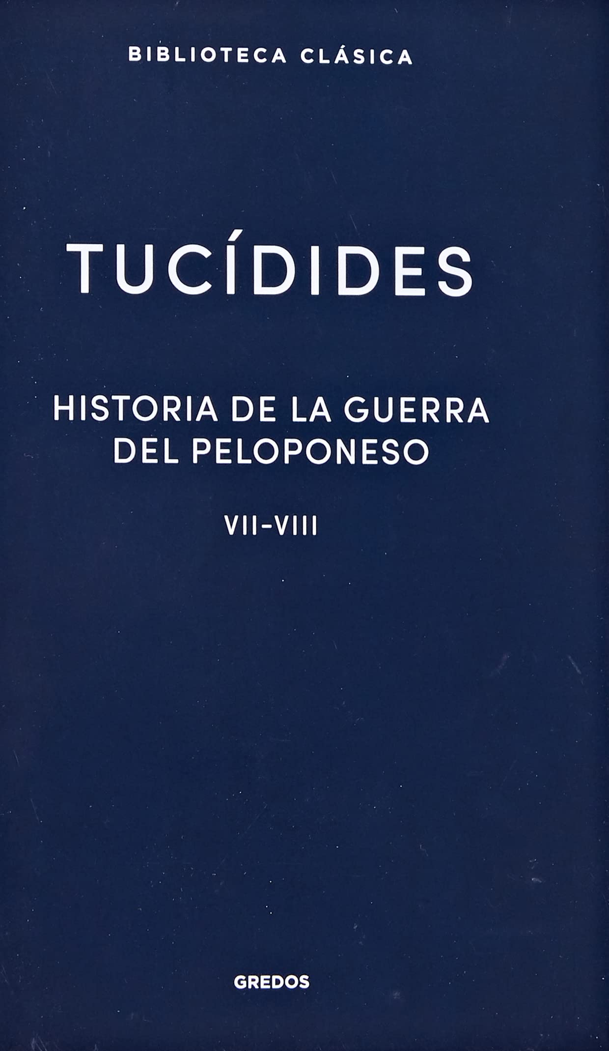 Libro: Historia de la guerra del Peloponeso. Libros VII-VIII: 037 (Biblioteca Clásica Gredos)