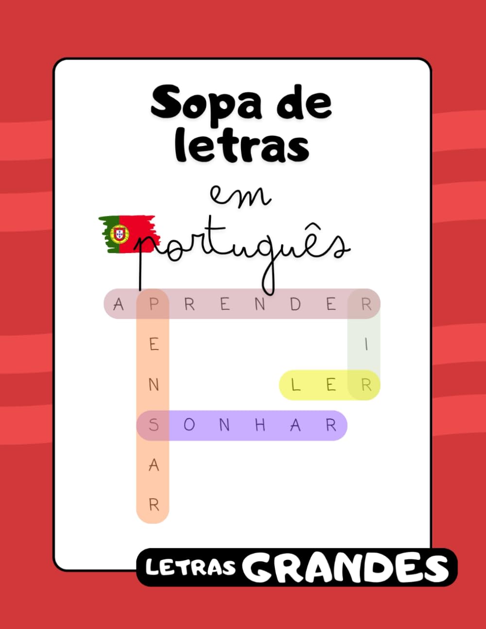 Libro: Sopa de Letras em Português para Crianças dos 6 aos 10 anos: Uma forma divertida de aprenderes palavras novas!