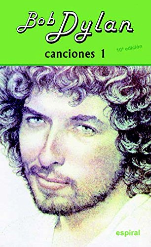 Libro: Canciones I Bob Dylan: 96 (Espiral / Canciones)