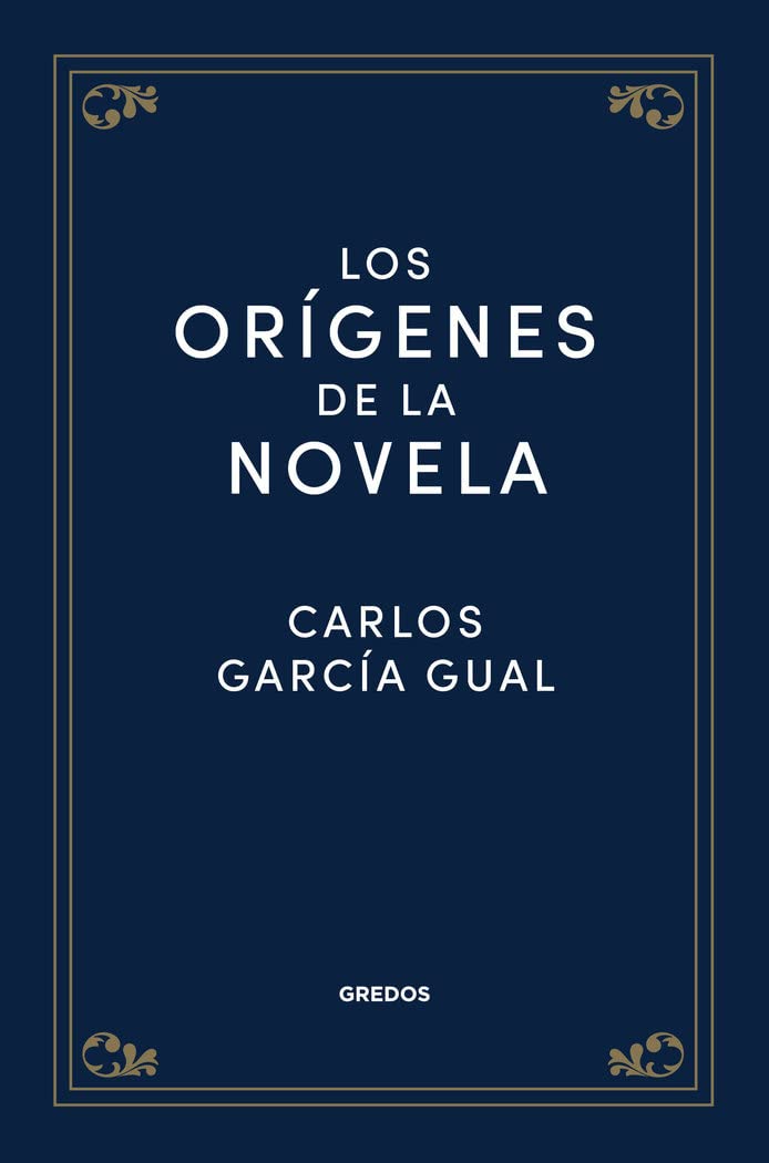 Libro: Los orígenes de la novela (Biblioteca de Estudios Clásicos Gredos)