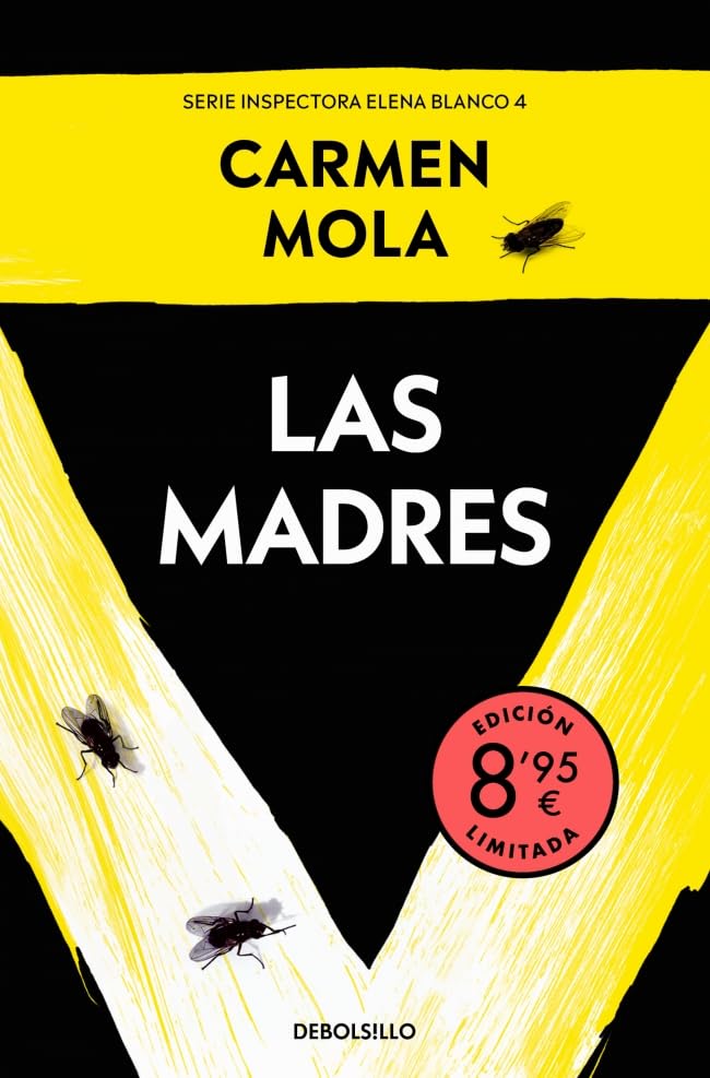 Las madres (edición limitada · Verano) (Inspectora Elena Blanco 4) (Campaña Ahora por menos)