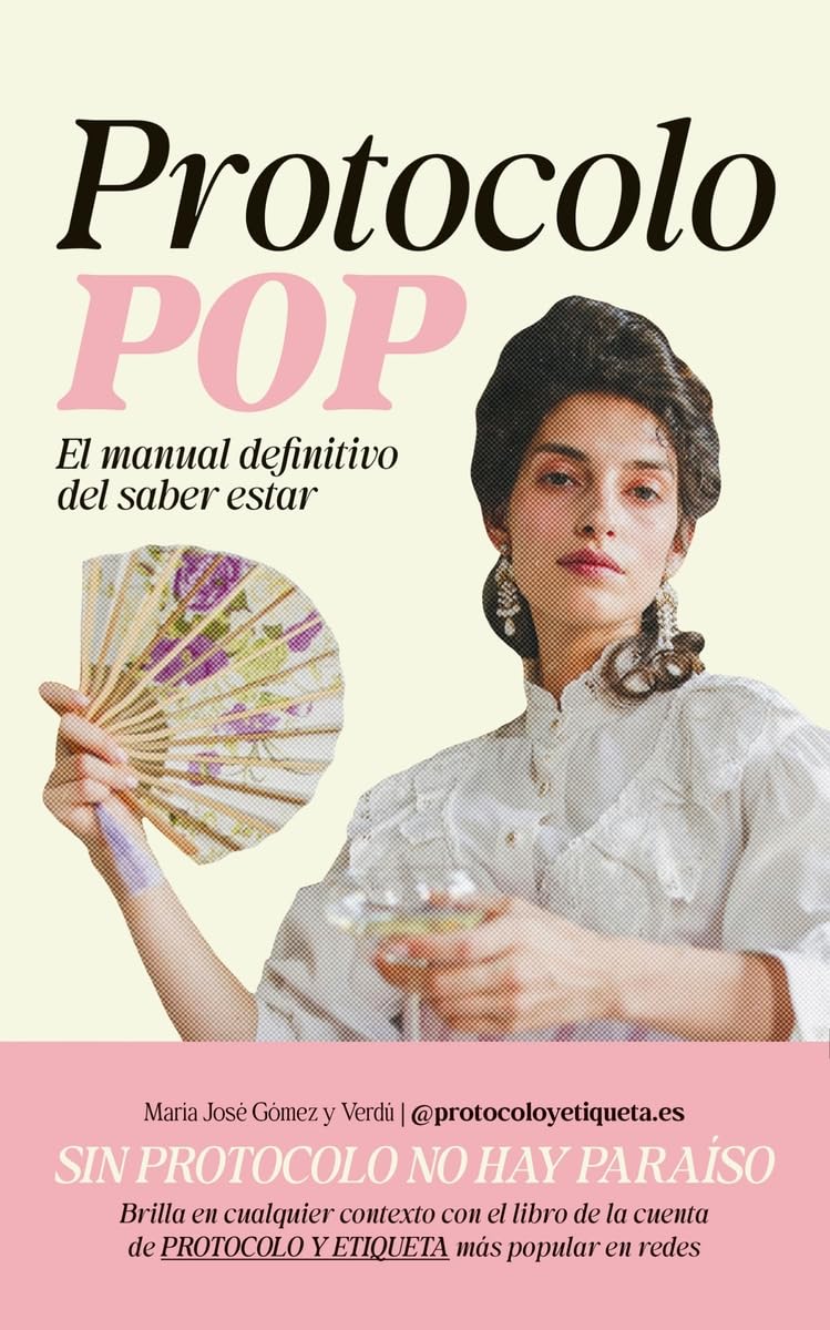 Protocolo POP: El manual definitivo del saber estar (NO FICCIÓN)