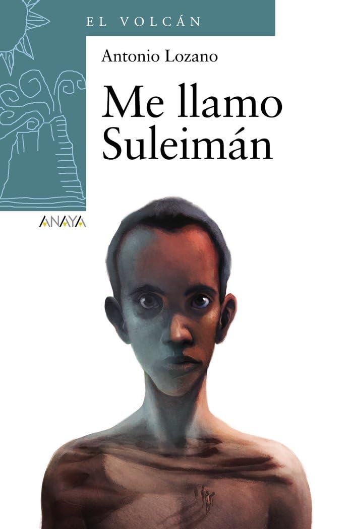 Libro: Me llamo Suleimán (LITERATURA INFANTIL - El Volcán (Canarias))