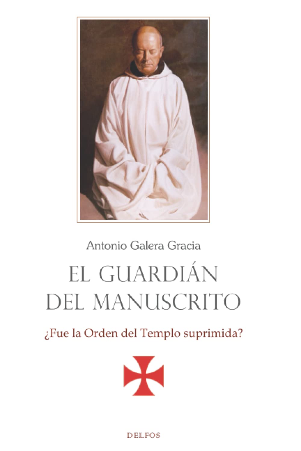 Libro: El guardián del manuscrito: ¿Fue la Orden del Templo suprimida?: 3 (BIBLIOTECA DEL TEMPLE)