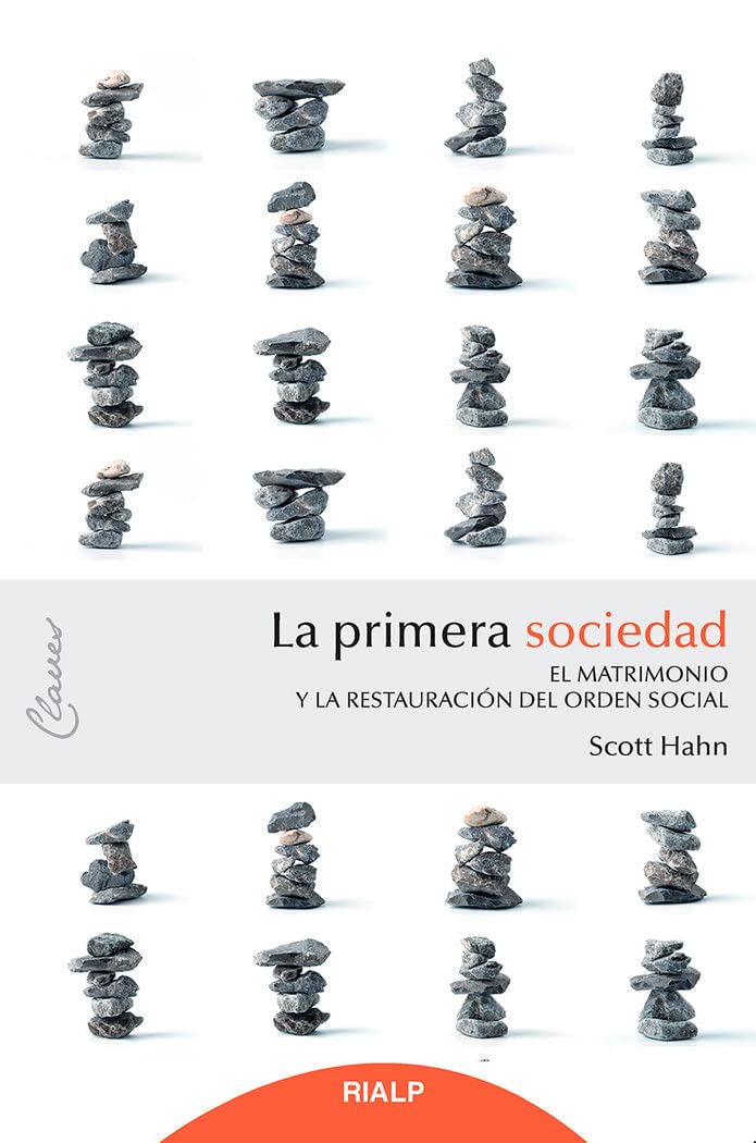 Libro: La primera sociedad: El matrimonio y la restauración del orden social: 10 (Claves)