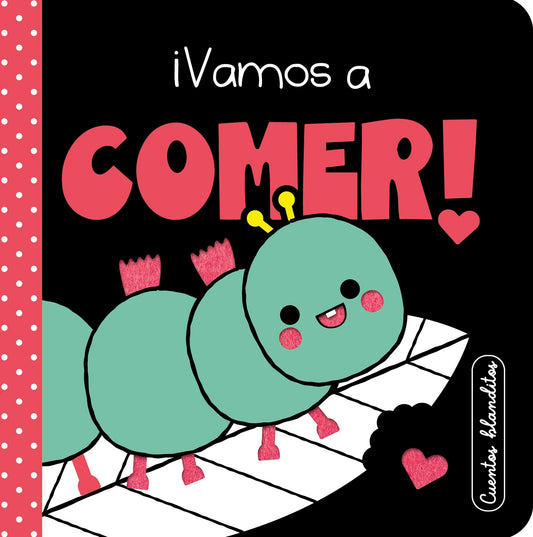 Cuentos blanditos - ¡Vamos a comer!: Cuentos sensoriales con texturas para bebés de 0 a 3 años (Pequeñas manitas)