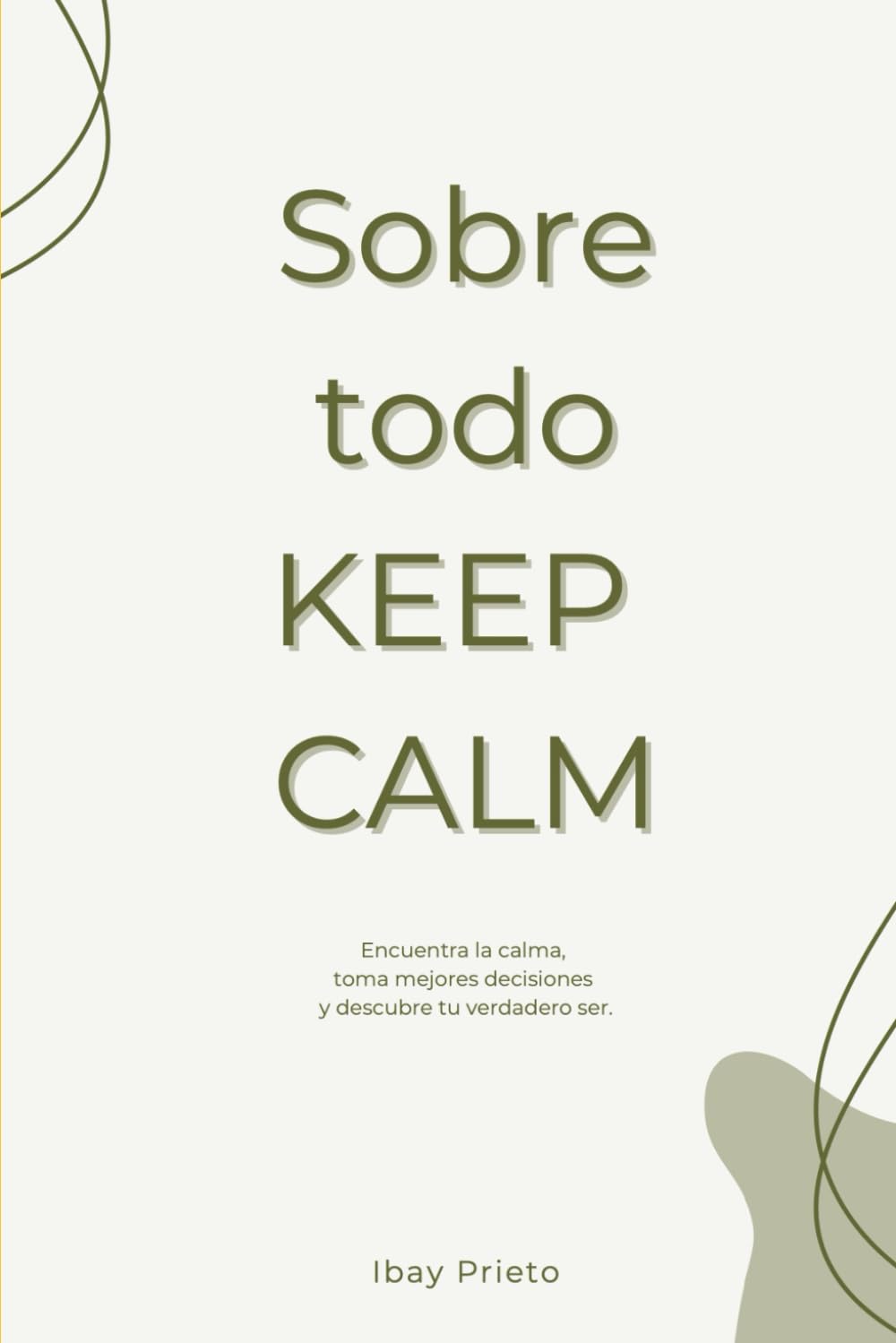 Libro: Sobre todo Keep Calm